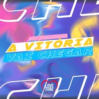 A Vitoria Vai Chegar - Single - MC ITALIANA
