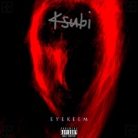 Ksubi - Single - EyeKeem