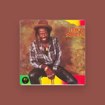 Listen to Leroy Sibbles, watch music videos, read bio, see tour dates & more!
