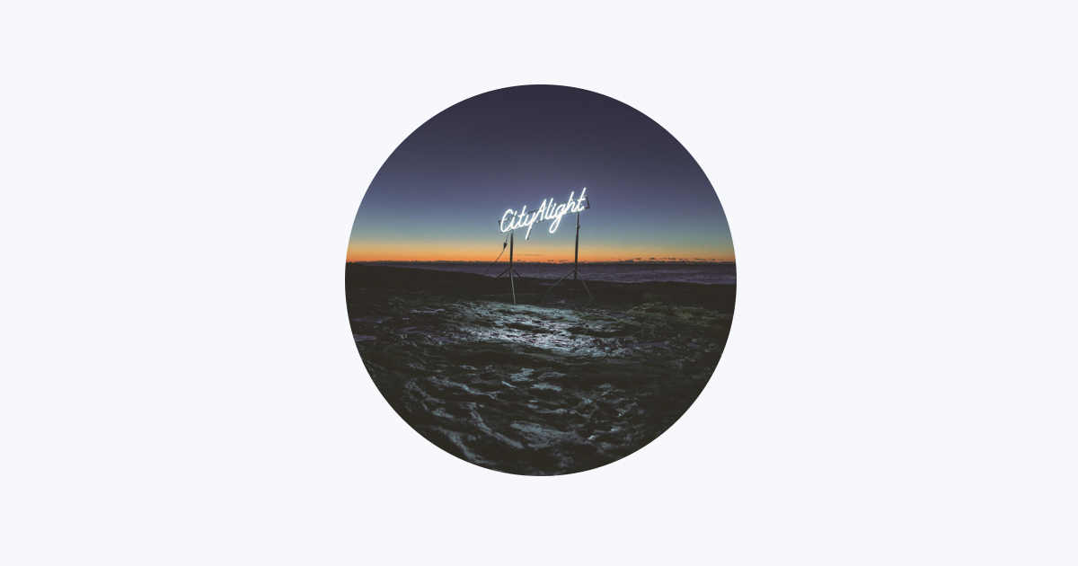 ‎CityAlight - Apple Music