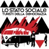 Turisti della democrazia (Deluxe Version), 2013