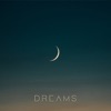 Dreams - Single