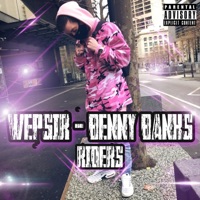 Riders (feat. Benny Banks) - Single - WEPSIR