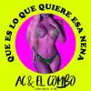 Que Es Lo Que Quiere Esa Nena