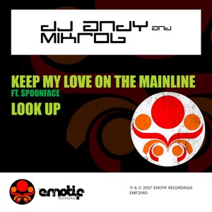Keep My Love on the Mainline / Look Up (feat. Spoonface) - Single