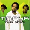 Timaya - True Story