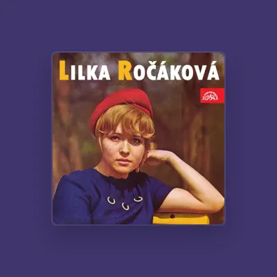 Listen to Lilka Ročáková, watch music videos, read bio, see tour dates & more!