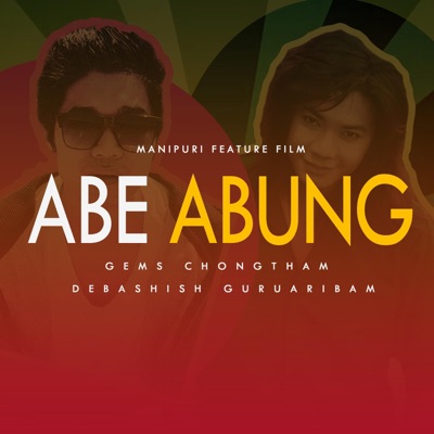 Abe Abung (feat. Debashish Guruaribam) - Single