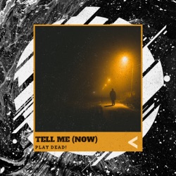 Tell Me (Now)