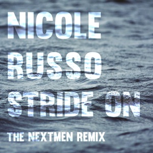 Stride On (The Nextmen Remix) - Single