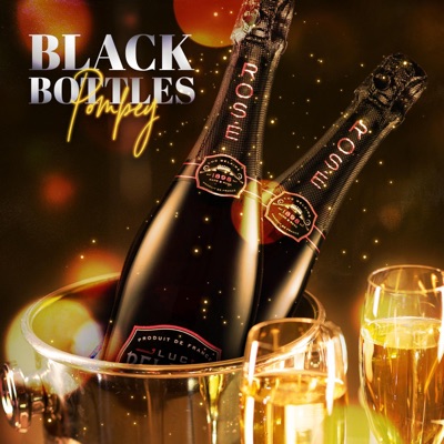 Black Bottles (Remastered) - Single