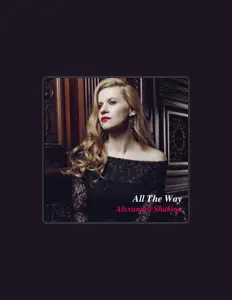 Alexandra Shakinaを聴いたり、ミュージックビデオを鑑賞したり、経歴やツアー日程などを確認したりしましょう！