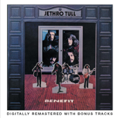 Benefit (2001 Bonus Tracks Edition) - Jethro Tull