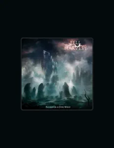 Listen to Fell Harvest, watch music videos, read bio, see tour dates & more!