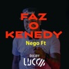 Faz o Kenedy - Single