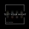 Test Your Might - Fuuton lyrics