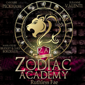 Zodiac Academy 2: Ruthless Fae: An Academy Bully Romance (Unabridged) - Caroline Peckham &amp; Susanne Valenti Cover Art