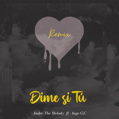 Dime Si Tu (Remix) [feat. Angel Cass] - Single