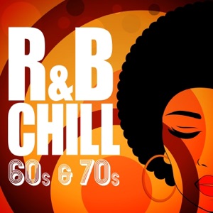 R&B Chill: 60s & 70s