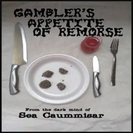 Gambler's Appetite of Remorse (Games) (Unabridged)