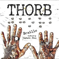 Braille - Single - Thorb & Captain JHAQ