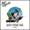 Miss Primetime (feat. Pell) - Single