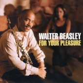 Walter Beasley - Do You Wanna Dance