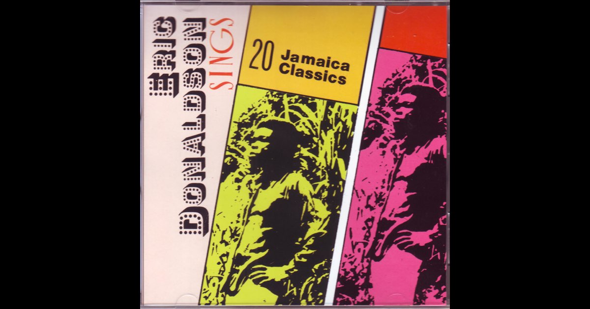 Eric Donaldson Sings 20 Jamaica Classics - Album by Eric