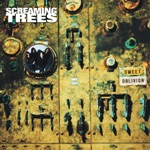 Screaming Trees - Song of a Baker