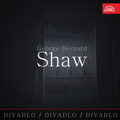 Divadlo, Divadlo, Divadlo / George Bernard Shaw
