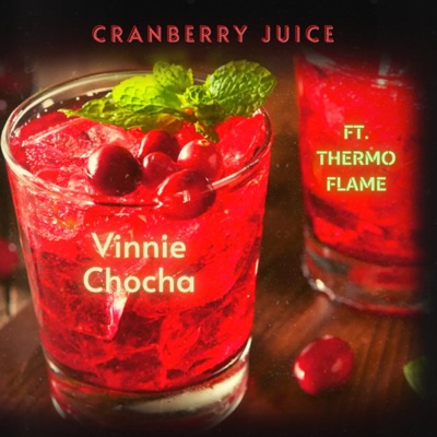 Cranberry Juice (feat. Thermo Flame) - Single