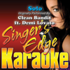 Solo (Originally Performed By Clean Bandit feat. Demi Lovato) [Instrumental] - Singer's Edge Karaoke