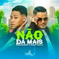 Nao Da Mais