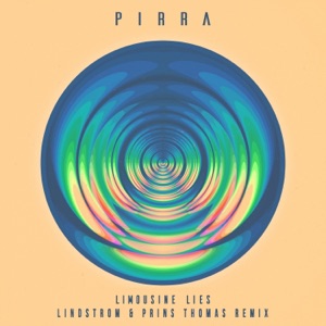 Limousine Lies (Lindstrøm & Prins Thomas Remix) - Single