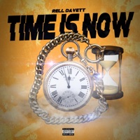 Time Is Now - Single - Rell DaVett
