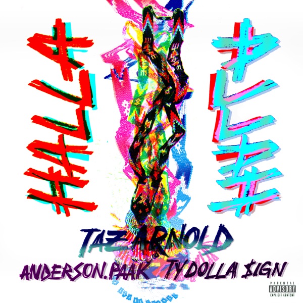 Halla (feat. Anderson .Paak & Ty Dolla $ign) - Single - Taz Arnold