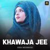 Khawaja Jee - Single