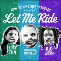Let Me Ride (feat. Ric Wilson & Lucy Tun) - Single - Bone Slim