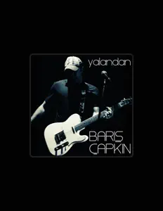Ascolta Barış Çapkın, guarda video musicali, leggi la biografia, vedi le date del tour & altro!