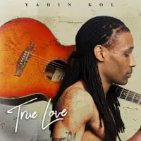True Love — Yadin Kol