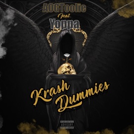 Krash Dummies (feat. Yoppa) AOGToolie