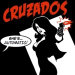 Cruzados - Across This Ghost Town