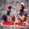 Dead Prez (feat. Doerilla) - Dave Skillz lyrics