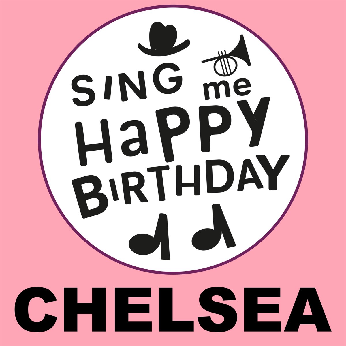 ‎Happy Birthday Chelsea, Vol. 1 - EP by Sing Me Happy Birthday on Apple ...