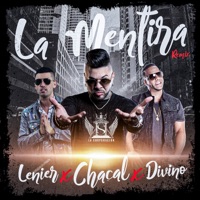 La Mentira (Remix) - Single - Chacal, Lenier & Divino