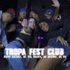 Tropa Fest Club (feat. MC Danzik & MC WB) - Single