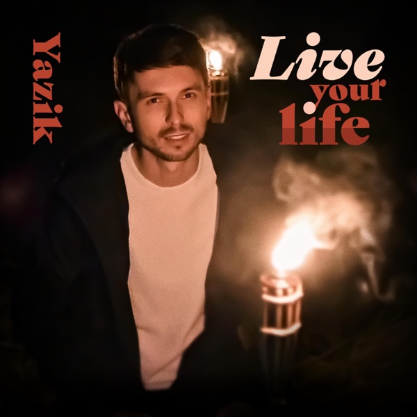 Live Your Life