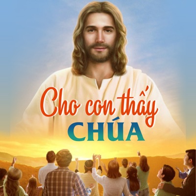 Cho Con Thấy Chúa