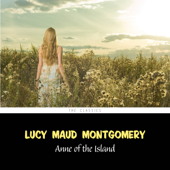 Anne of the Island [Anne of Green Gables series #3] - Lucy Maud Montgomery Cover Art