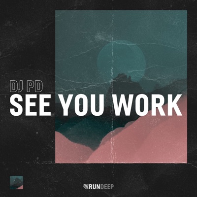 See You Work - Single